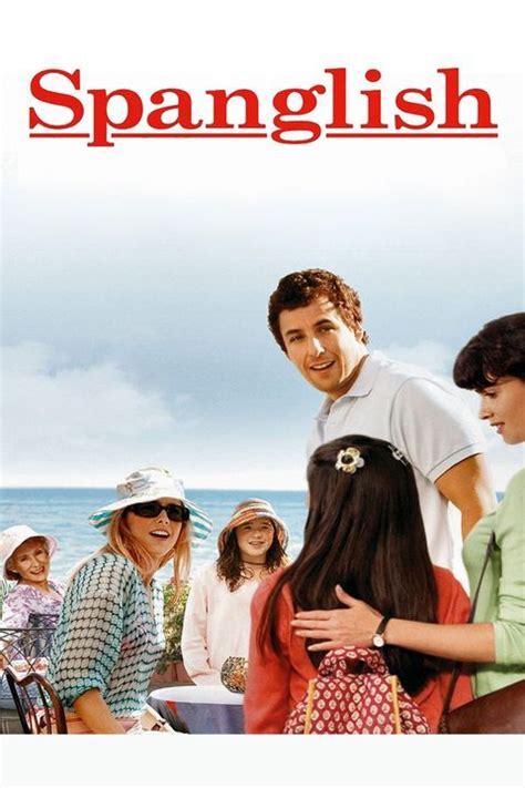 Watch Spanglish .
